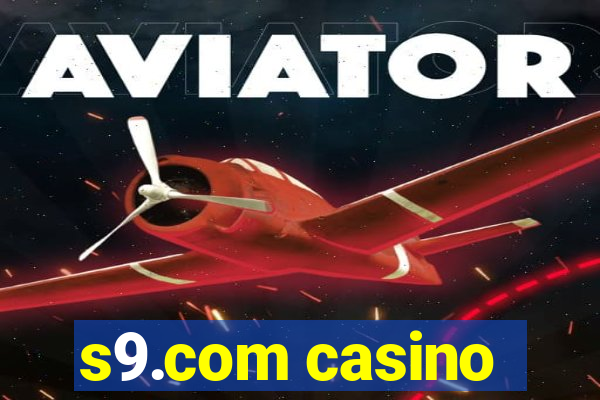 s9.com casino